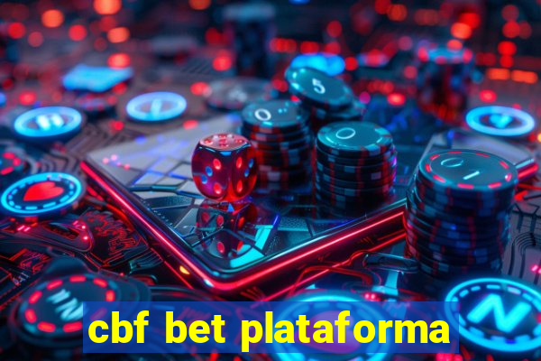 cbf bet plataforma